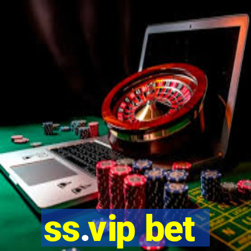 ss.vip bet